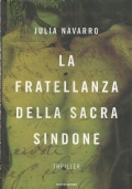 LA FRATELLANZA DELLA SACRA SINDONE