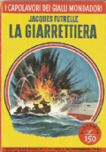 LA GIARRETTIERA (I capolavori dei gialli Mondadori n. 165)
