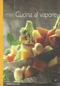 LA GRANDE CUCINA n. 23: CUCINA AL VAPORE