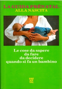 LA GUIDA PRENATAL ALLA NASCITA