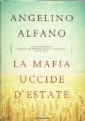 LA MAFIA UCCIDE D’ESTATE. Cosa significa fare il Ministro della …