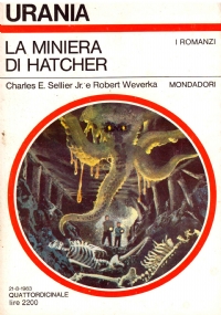 LA MINIERA DI HATCHER (Urania n. 951)