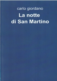 LA NOTTE DI SAN MARTINO