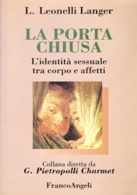 LA PORTA CHIUSA. L’identità sessuale tra corpo e affetti
