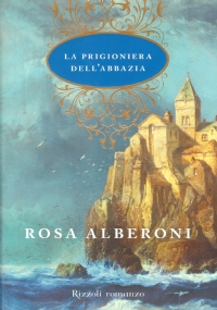 LA PRIGIONIERA DELL’ABBAZIA