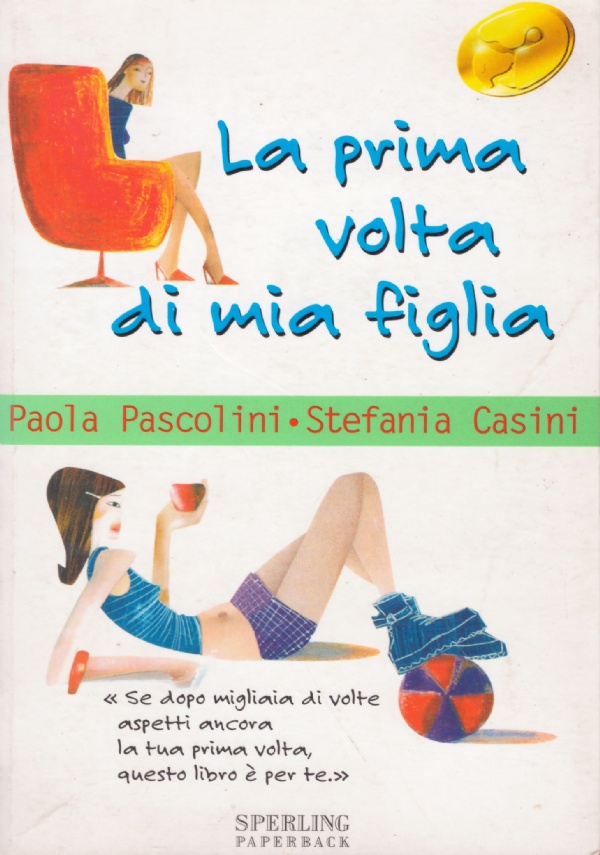 LA PRIMA VOLTA DI MIA FIGLIA