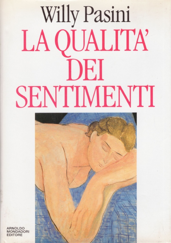 LA QUALITA’ DEI SENTIMENTI