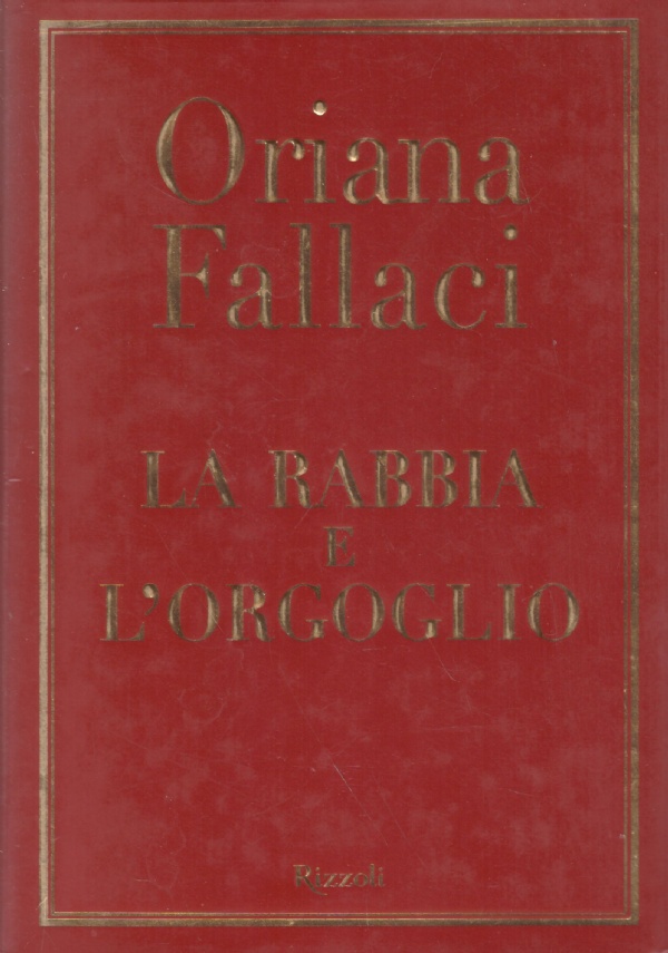 LA RABBIA E L’ORGOGLIO