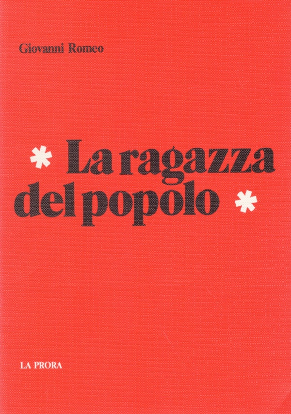 LA RAGAZZA DEL POPOLO. Racconti 1950-1953