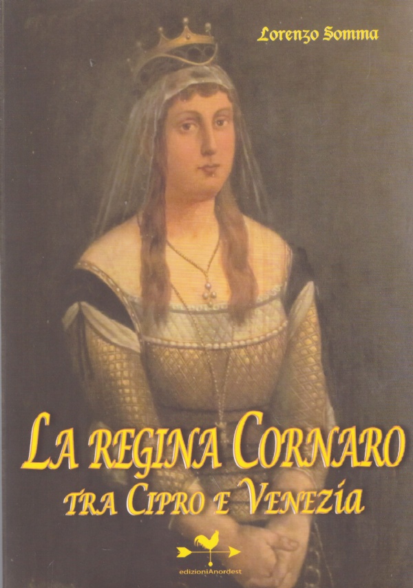 LA REGINA CORNARO TRA CIPRO E VENEZIA