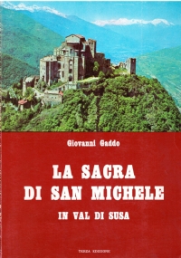 LA SACRA DI SAN MICHELE IN VAL DI SUSA