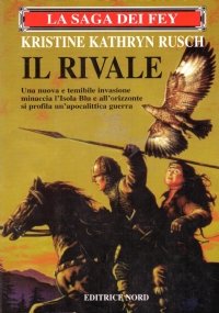 LA SAGA DEI FEY: IL RIVALE