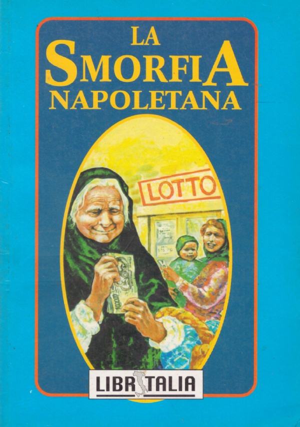 LA SMORFIA NAPOLETANA