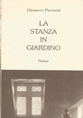 LA STANZA IN GIARDINO - Poesie