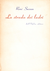 LA STRADA DEI LADRI