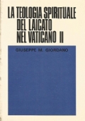 LA TEOLOGIA SPIRITUALE DEL LAICATO NEL VATICANO II°