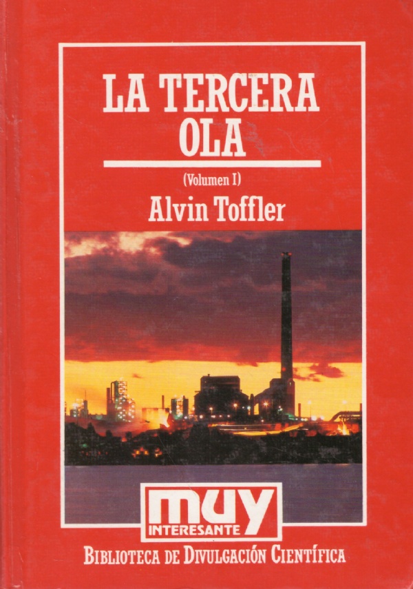LA TERCERA OLA (Volume I)