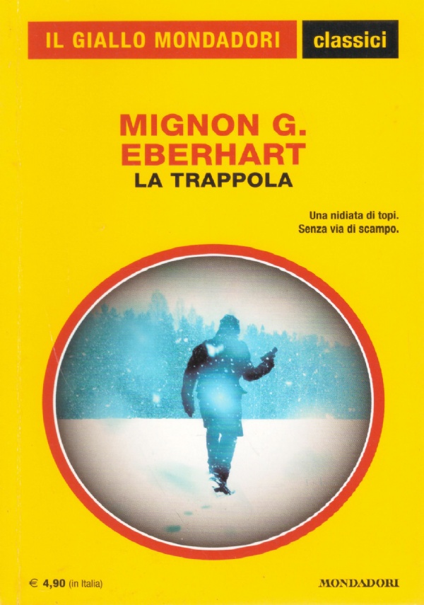 LA TRAPPOLA (Il Giallo Mondadori Classici n. 1346)