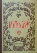 LA VITA DI GESU’