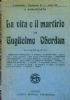 LA VITA E IL MARTIRIO DI GUGLIELMO OBERDAN