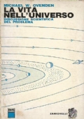 LA VITA NELL’UNIVERSO. Discussione scientifica del problema