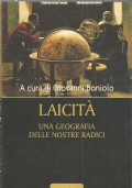 LAICITA’ - Una geografia delle nostre radici