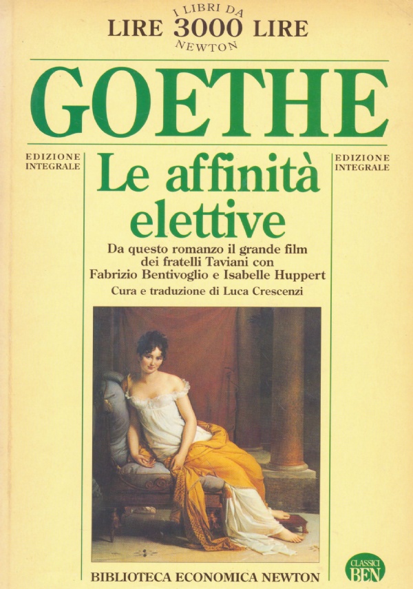 LE AFFINITA’ ELETTIVE