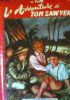 LE AVVENTURE DI TOM SAWYER .