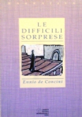 LE DIFFICILI SORPRESE