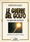 LE GUERRE DEL GOLFO e le ragione della nonviolenza