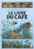 LE LIVRE DU CAFE’