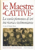 LE MAESTRE CATTIVE. La scuola piemontese di ieri tra ricerca …