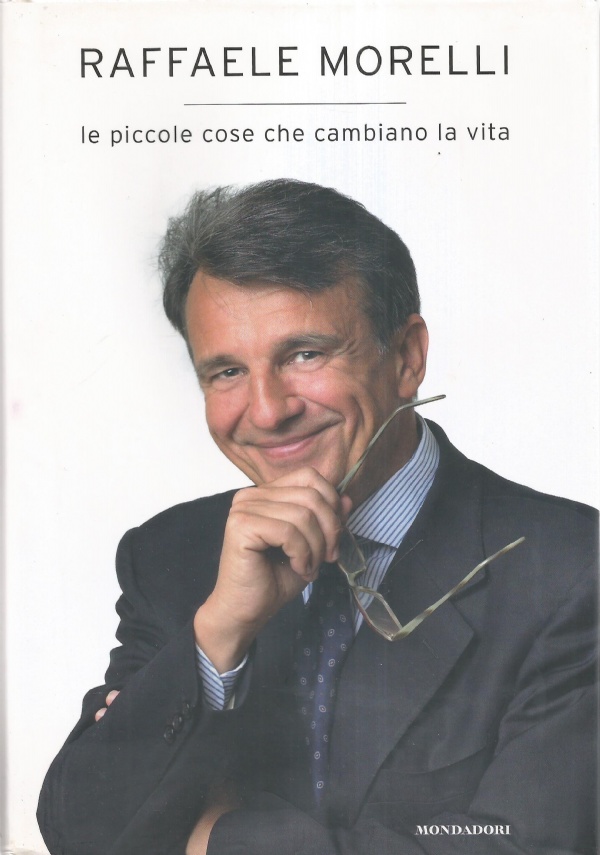 LE PICCOLE COSE CHE CAMBIANO LA VITA