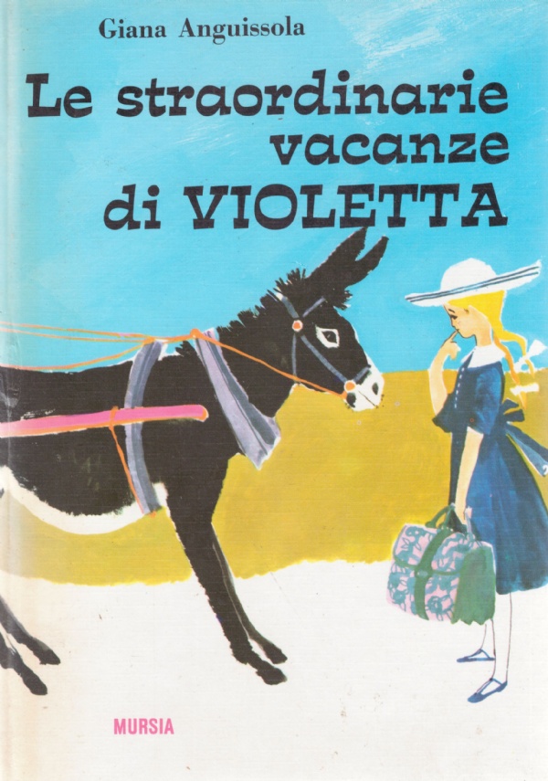 LE STRAORDINARIE VACANZE DI VIOLETTA