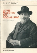 LE VIE MAESTRE DEL SOCIALISMO (a cura di Rodolfo Mondolfo …