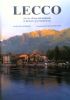 LECCO - Nel vivo di una città lombarda - In …