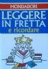 LEGGERE IN FRETTA E RICORDARE