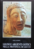 LEGNI E ARGENTI GOTICI NELLA PROVINCIA DI LECCO