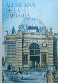 LIBRO DEI GIORNI ITALIANI. ALL’INSEGNA DELL’OSPITALITA’. Anno XIII°