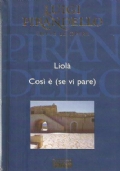 LIOLA’ - COSI’ E’ (SE VI PARE)