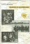 LITUANIA: MEMORIA DI UN GENOCIDIO - LITHUANIA: MEMORY OF A …