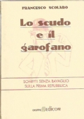 LO SCUDO E IL GAROFANO. Sonetti senza bavaglio sulla Prima …