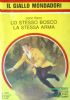 LO STESSO BOSCO LA STESSA ARMA (giallo mondadori n. 1900)