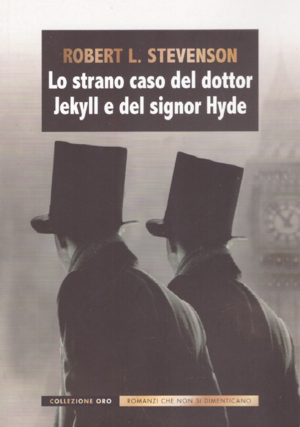 LO STRANO CASO DEL DOTTOR JEKYLL E DEL SIGNOR HYDE