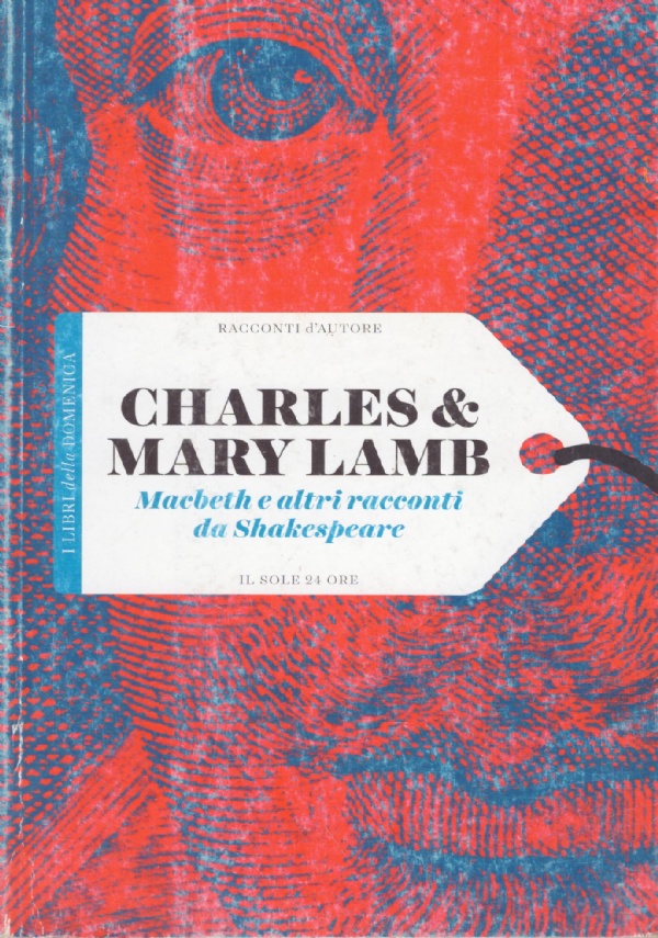 MACBETH E ALTRI RACCONTI DA SHAKESPEARE