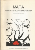 MAFIA - Vecchia e nuova emergenza
