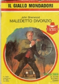 MALEDETTO DIVORZIO (Giallo Mondadori n. 1823)