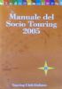MANUALE DEL SOCIO TOURING 2005