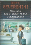 MANUALE DELL’IMPERFETTO VIAGGIATORE