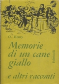 MEMORIE DI UN CANE GIALLO e altri racconti